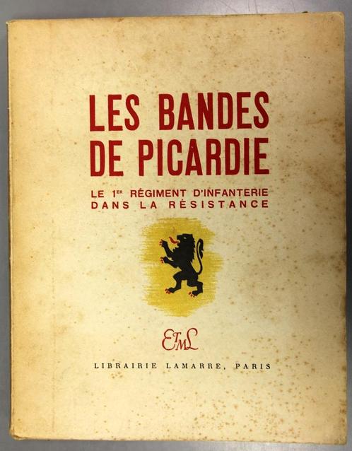 LES BANDES DE PICARDIE Résistance 1946., Livres, Guerre & Militaire, Utilisé, Général, Deuxième Guerre mondiale, Enlèvement ou Envoi