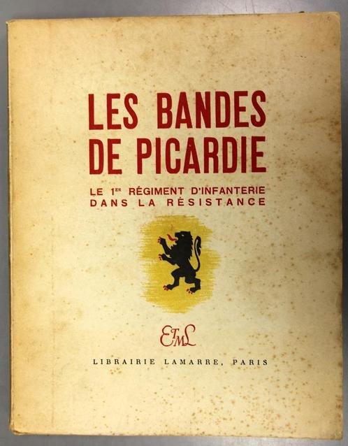 LES BANDES DE PICARDIE Résistance 1946., Boeken, Oorlog en Militair, Gelezen, Algemeen, Tweede Wereldoorlog, Ophalen of Verzenden
