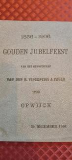 Gouden jubelfeest Opwick 1856-1906, Antiquités & Art, Curiosités & Brocante