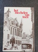 Het Mechelen van toen, Boeken, Ophalen of Verzenden, Gelezen, Frans Van Remoortel