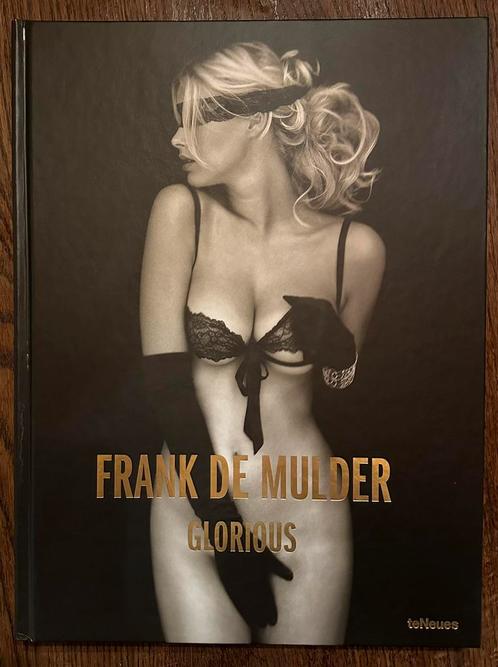 Glorious Frank De Mulder, Boeken, Kunst en Cultuur | Fotografie en Design, Zo goed als nieuw, Verzenden