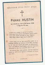 Décès Pierre Hustin 1938 enfant 22 mois Liège, Collections, Envoi, Image pieuse