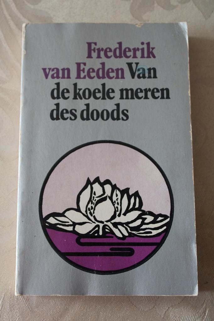 Frederik van Eeden - Van de koele meren des doods, Livres, Littérature, Utilisé, Pays-Bas, Enlèvement ou Envoi