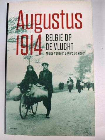 Augustus 1914, België op de vlucht, Boeken, Oorlog en Militair, Ophalen, Nieuw, M. Verleyen, M. De Meyer, Voor 1940