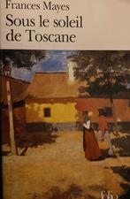 Frances mayes sous le soleil de toscane, Livres, Récits de voyage, Enlèvement ou Envoi
