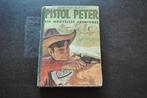 PISTOL PETER six nouvelles aventures 1 Reliure éditeur RARE, Boeken, Ophalen of Verzenden, Gelezen