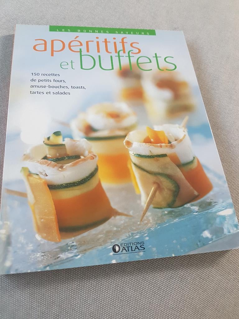 Apéritifs et buffets-150 recettes-Les bonnes saveurs-Atlas, Enlèvement ou Envoi, Comme neuf, Entrées et Soupes