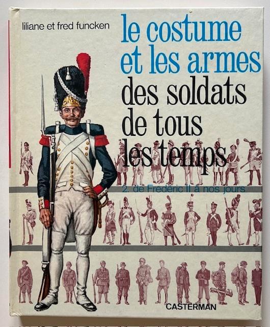 UNIFORMES ET DES ARMES TOUS LES TEMPS - L & F FUNCKEN TINTIN, Livres, Guerre & Militaire, Comme neuf, Général, Ne s'applique pas