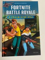 Fortnite battle royale * de strijd om victory royale * +10, Ophalen of Verzenden, Gelezen