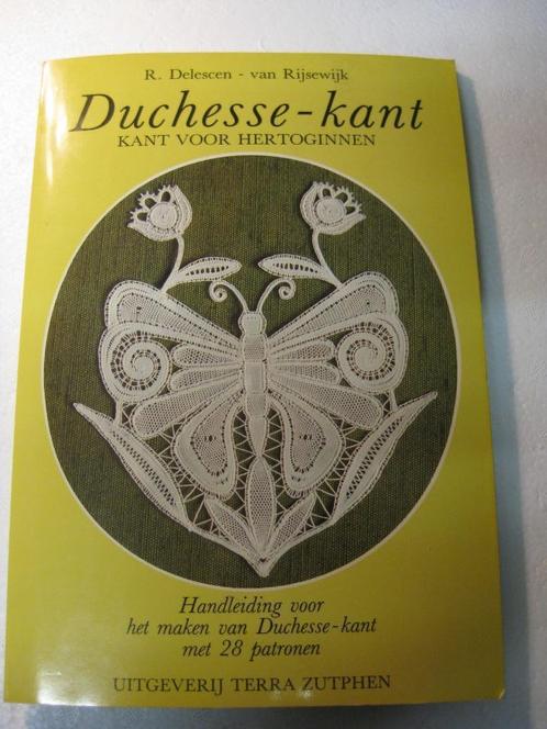 Duchesse kant - Delescen R., Boeken, Hobby en Vrije tijd, Zo goed als nieuw, Overige onderwerpen, Ophalen of Verzenden