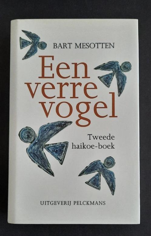 Een verre vogel, Bart Mesotten, Boeken, Gedichten en Poëzie, Zo goed als nieuw, Eén auteur, Ophalen of Verzenden