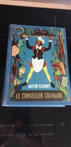 Livre ancien de cuisine le conseiller culinaire, Comme neuf, Enlèvement ou Envoi