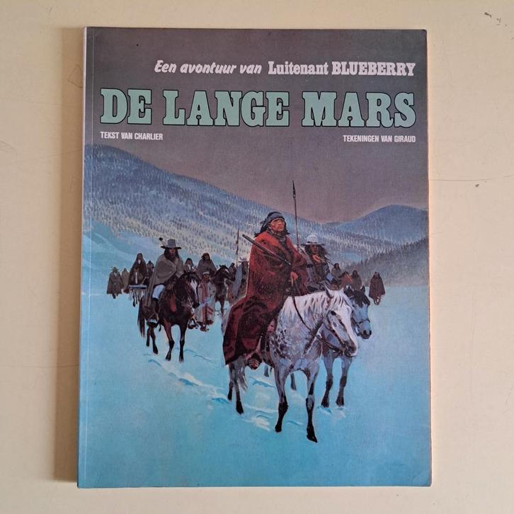 Een avontuur van Blueberry De lange mars eerste druk, Boeken, Stripverhalen, Ophalen of Verzenden