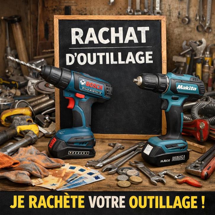 Rachat d’outillage – Toutes marques, Bricolage & Construction, Outillage | Foreuses, Comme neuf, Enlèvement
