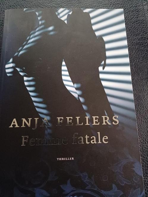 Femme fatale - Anja Feliers, Livres, Thrillers, Comme neuf, Belgique, Enlèvement
