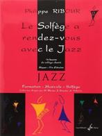 Ph. Ribour Le solfège a rendez-vous avec le Jazz (Vol. 2), Ophalen of Verzenden, Nieuw