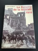 La Bataille de la Somme 1916 / André Laurent, Comme neuf, Enlèvement ou Envoi