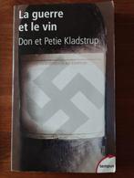 Don et Petie Kladstrup La guerre et le vin, Livres, Guerre & Militaire, Enlèvement ou Envoi