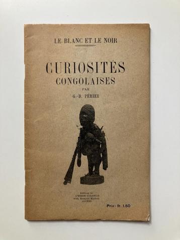 Curiosités Congolaises - G.-D. Périer beschikbaar voor biedingen