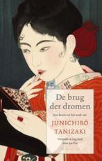 Te Koop Boek DE BRUG DER DROMEN Junichiro Tanizaki, Boeken, Wereld overig, Junichiro Tanizaki, Ophalen of Verzenden, Zo goed als nieuw