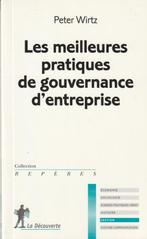 Les meilleures pratiques de gouvernance d'entreprise Peter W, Peter Wirtz, Enlèvement ou Envoi, Neuf, Management