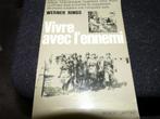 VIVRE AVEC L'ENNEMI, Livres, Comme neuf, Armée de terre, Envoi, Deuxième Guerre mondiale