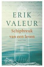 Te Koop Boek SCHIPBREUK VAN EEN LEVEN Erik Valeur, Boeken, Erik Valeur, Ophalen of Verzenden, Zo goed als nieuw, Nederland