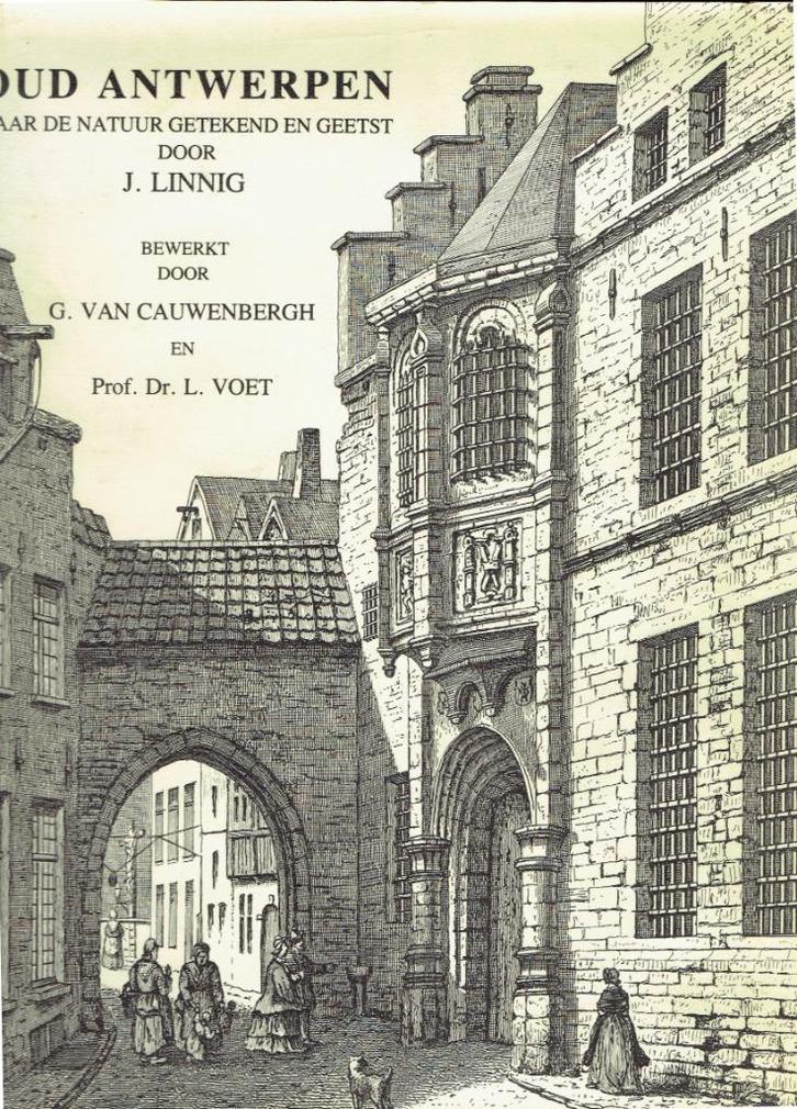 Oud Antwerpen naar de natuur getekend door Linnig J., Boeken, Geschiedenis | Nationaal, Gelezen, Ophalen of Verzenden