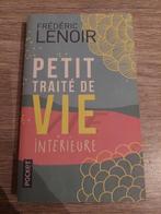 Petit traité de vie intérieure / Frédéric Lenoir, Boeken, Ophalen of Verzenden, Zo goed als nieuw