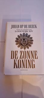 Johan Op de Beeck - De Zonnekoning, Johan Op de Beeck, Zo goed als nieuw, Ophalen, Europa