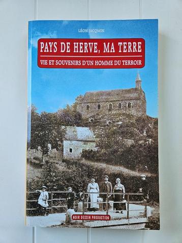 Pays de Herve, mijn land: leven en herinneringen aan een man beschikbaar voor biedingen