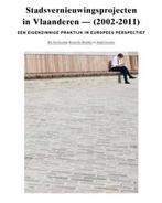 Stadsvernieuwing in Vlaanderen 2002-2012., Ophalen of Verzenden, Gelezen