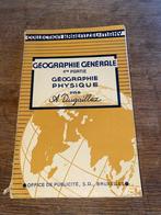 Géographie générale 1ère partie géographie physique par A. D, Livres, Livres scolaires, Envoi, Géographie, A Dugail