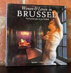 lifestyle kunst boek leven in brussel, Ophalen of Verzenden, Zo goed als nieuw