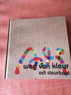 Boek weg van kleur van adi steurbaut, Ophalen of Verzenden, Zo goed als nieuw