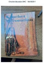 Chrochet décoration DMC - Ref 8509-1 -, Ophalen of Verzenden, Zo goed als nieuw, Haken, Patroon of Boek