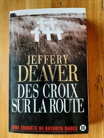 Jeffery Deaver - des croix sur la route (grand format)
