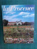 La Provence touristique (Roger Brunet) – 1977 - 150 pages, Ophalen of Verzenden, Zo goed als nieuw, Roger Brunet