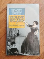 Paulette Roland of De nieuwe vrouw, Benoite Groult, Comme neuf, Enlèvement ou Envoi, Benoîte Groult