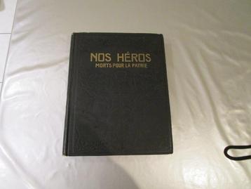 Boek, Nos Héros, morts pour la patrie beschikbaar voor biedingen