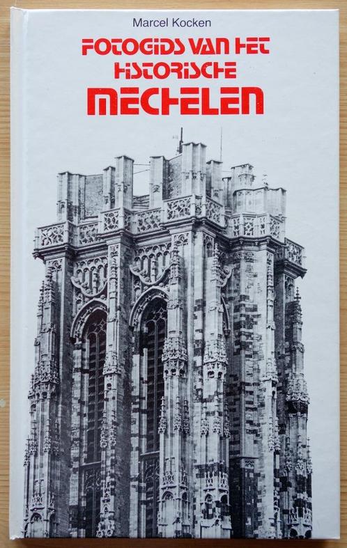 Fotogids van het historische Mechelen, Livres, Histoire & Politique, Comme neuf, 20e siècle ou après, Enlèvement ou Envoi