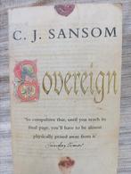 C.J.SANSOM - SOVEREIGN, Boeken, Ophalen of Verzenden, Zo goed als nieuw