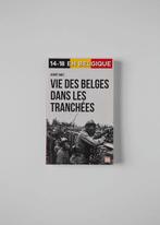 Vie des belges dans les tranchées ISBN 9782930757087, Enlèvement ou Envoi, 20e siècle ou après, Comme neuf, Benoît Amez