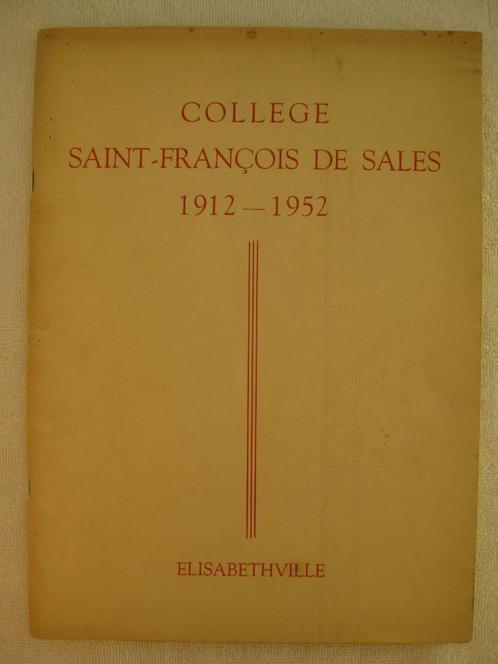 Congo belge Katanga Elisabethville Collège St-François 1952, Livres, Histoire nationale, Utilisé, Enlèvement ou Envoi