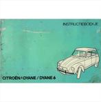 Citroen Dyane 6 Instructieboekje 1974 #1 Nederlands, Autos : Divers, Modes d'emploi & Notices d'utilisation, Enlèvement ou Envoi