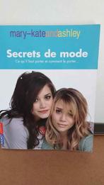 Livre 'Secrets de mode' _ Mary Kate and Ashley OLSEN, Enlèvement ou Envoi, Comme neuf