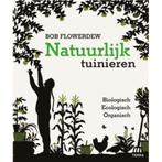 boek: natuurlijk tuinieren ; Bob Flowerdew, Livres, Maison & Jardinage, Comme neuf, Envoi