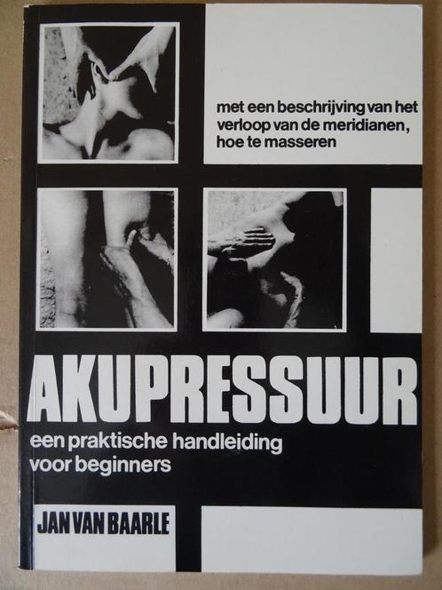 Frans van Baarle Akupressuur boek akupressuur voor beginners, Boeken, Gezondheid, Dieet en Voeding, Zo goed als nieuw, Overige typen