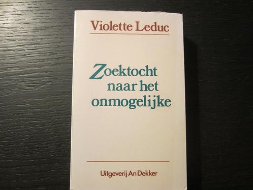 Zoektocht naar het onmogelijke -Violette Leduc-, Livres, Littérature, Enlèvement ou Envoi