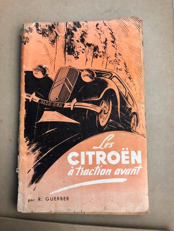 Les Citroen à traction avant R Guerber 1946